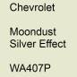 Preview: Chevrolet, Moondust Silver Effect, WA407P.